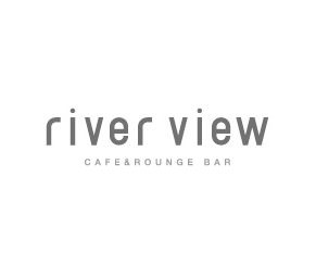 CAFE＆LOUNGE BAR river view 